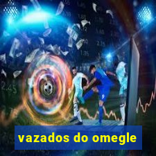 vazados do omegle